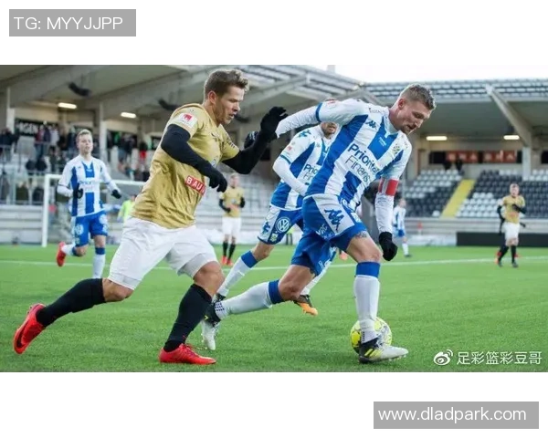 尔肯堡与哥德堡的精彩对决分析及赛季表现评估