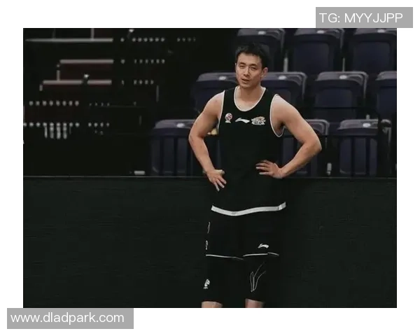 赵继伟的篮球之路：从青涩新星到国家队核心的成长历程与辉煌成就